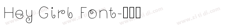 Hey Girl Font字体转换